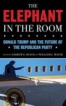 portada The Elephant in the Room: Donald Trump and the Future of the Republican Party (in English)
