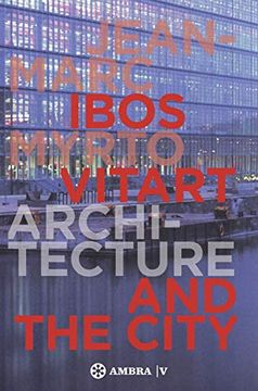 portada Ibos Vitart: Architecture and the City (in English)