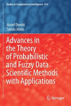 portada Advances in the Theory of Probabilistic and Fuzzy Data Scientific Methods with Applications (en Inglés)