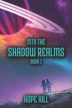 portada Into The Shadow Realms: Book 1 (in English)