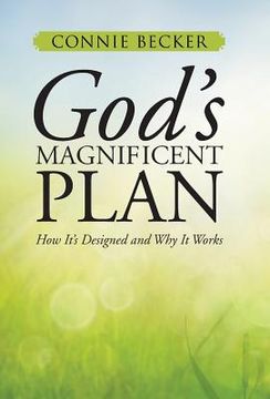 portada God's Magnificent Plan: How It's Designed and Why It Works