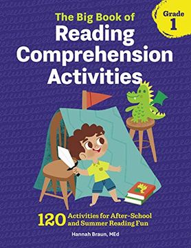 portada The big Book of Reading Comprehension Activities, Grade 1: 120 Activities for After-School and Summer Reading fun (in English)