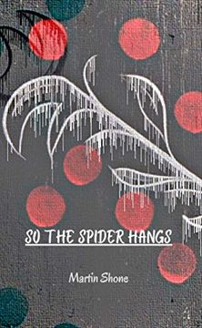 portada So the Spider Hangs (en Inglés)