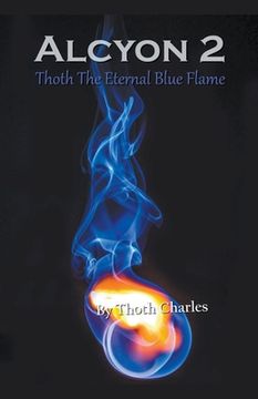 portada Alcyon 2: Thoth The Eternal Blue Flame (en Inglés)