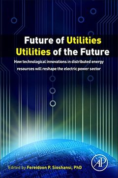 portada Future of Utilities - Utilities of the Future: How Technological Innovations in Distributed Energy Resources Will Reshape the Electric Power Sector (en Inglés)