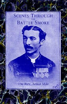 portada scenes through the battle smoke (afghan war 1878-80 & egyptian campaign 1882) (en Inglés)