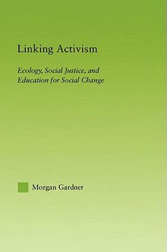 portada linking activism: ecology, social justice, and education for social change (en Inglés)