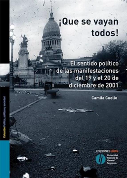 portada Que se Vayan Todos! - el Sentido Político de las Manifestaciones del 19 y el 20 de Diciembre de 2001