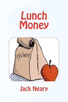 portada lunch money (in English)