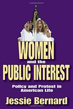 portada Women and the Public Interest: Policy and Protest in American Life (en Inglés)