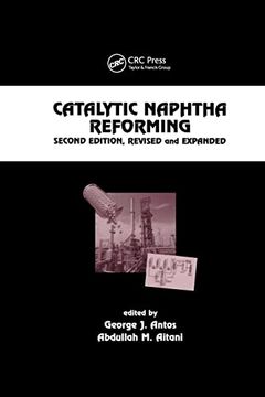 portada Catalytic Naphtha Reforming, Revised and Expanded (Chemical Industries) (en Inglés)