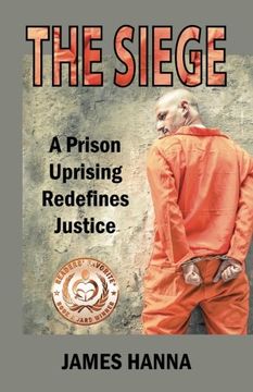 portada The Siege: A Prision Uprising Redefines Justice