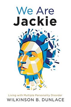 portada We are Jackie: Living With Multiple Personality Disorder (en Inglés)