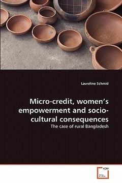portada micro-credit, women's empowerment and socio-cultural consequences (in English)