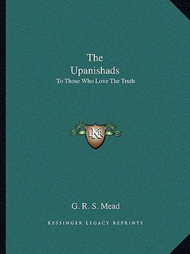 portada the upanishads: to those who love the truth (en Inglés)