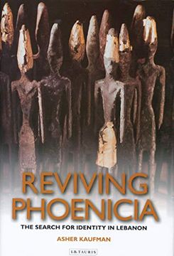 portada Reviving Phoenicia: The Search for Identity in Lebanon (in English)