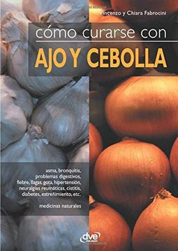 portada Cómo Curarse con ajo y Cebolla (in Spanish)