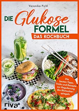 portada Die Glukose-Formel: Das Kochbuch (in German)