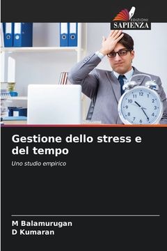 portada Gestione dello stress e del tempo (in Italian)