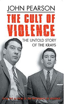 portada The Cult Of Violence: The Untold Story of the Krays