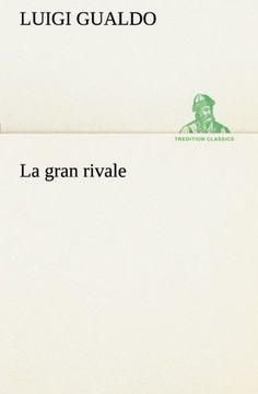 portada La gran rivale (TREDITION CLASSICS) (Italian Edition)