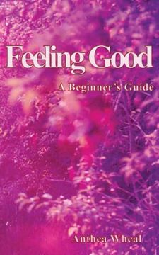 portada Feeling Good a Beginner's Guide (en Inglés)