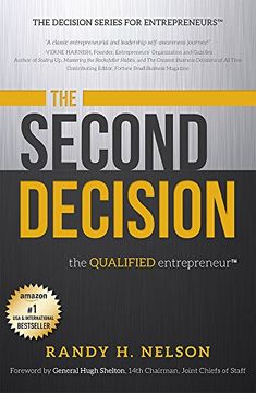 portada The Second Decision: the QUALIFIED entrepreneur TM (Decision Series for Entrepreneurs)
