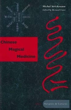 portada Chinese Magical Medicine (Asian Religions and Cultures) (in English)