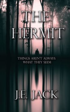 portada The Hermit: Things Aren't Always What They Seem (en Inglés)