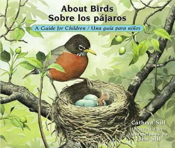 portada About Birds: A Guide for Children / Sobre los p?jaros: Una gu?a para ni?os (en Inglés)