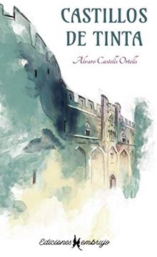 portada Castillos de Tinta (in Spanish)