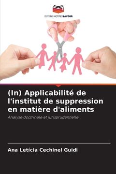 portada (In) Applicabilité de l'institut de suppression en matière d'aliments (en Francés)