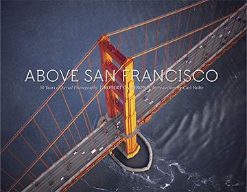 portada Above san Francisco: 50 Years of Aerial Photography (en Inglés)