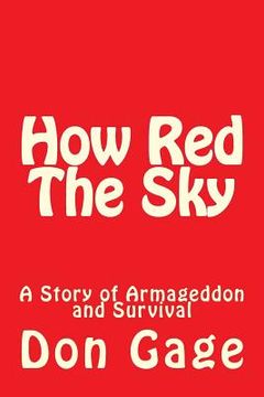 portada How Red The Sky: A Story of Armageddon and Survival (en Inglés)