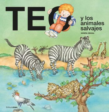portada Teo y los Animales Salvajes (in Spanish)