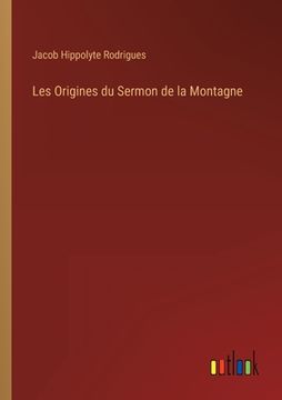 portada Les Origines du Sermon de la Montagne (en Francés)