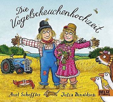 portada Die Vogelscheuchenhochzeit: Vierfarbiges Pappbilderbuch. Aus dem Englischen Ã¼Bertragen von Salah Naoura (in German)