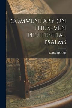 portada Commentary on the Seven Penitential Psalms (en Inglés)