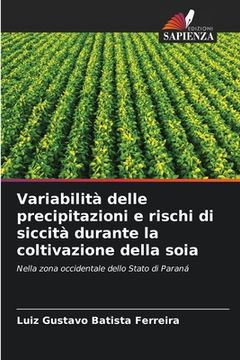 portada Variabilità delle precipitazioni e rischi di siccità durante la coltivazione della soia