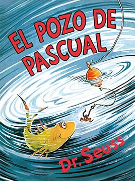 portada El Pozo de Pascual  (Classic Seuss)
