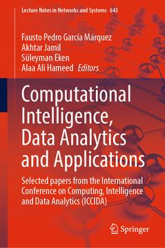 portada Computational Intelligence, Data Analytics and Applications: Selected Papers from the International Conference on Computing, Intelligence and Data Ana (en Inglés)