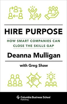 portada Hire Purpose: How Smart Companies can Close the Skills gap (en Inglés)