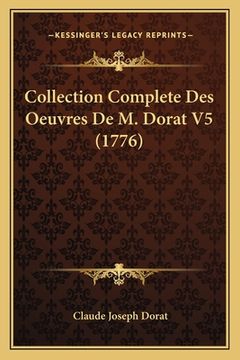 portada Collection Complete Des Oeuvres De M. Dorat V5 (1776) (in French)