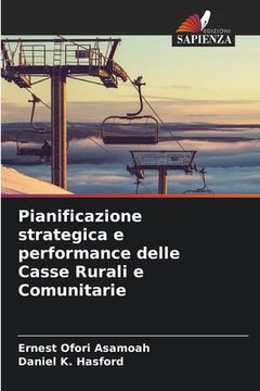portada Pianificazione strategica e performance delle Casse Rurali e Comunitarie (en Italiano)