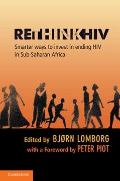 portada rethinkhiv: smarter ways to invest in ending hiv in sub-saharan africa (en Inglés)