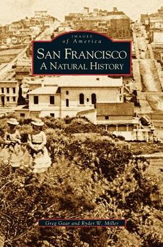 portada San Francisco: A Natural History (en Inglés)
