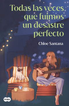 portada Todas las veces que fuimos un desastre perfecto (Saga Yugen 3) (in Spanish)