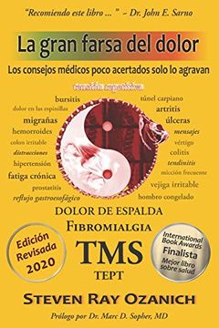 portada La Gran Farsa del Dolor: Los Consejos Médicos Poco Acertados Solo lo Agravan (in Spanish)