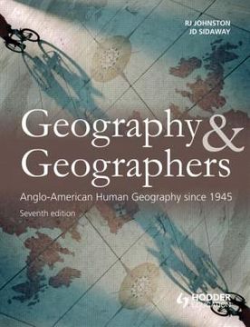 portada geography and geographers: anglo-north american human geography since 1945