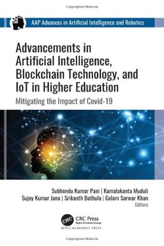 portada Advancements in Artificial Intelligence, Blockchain Technology, and iot in Higher Education: Mitigating the Impact of Covid-19 (in English)